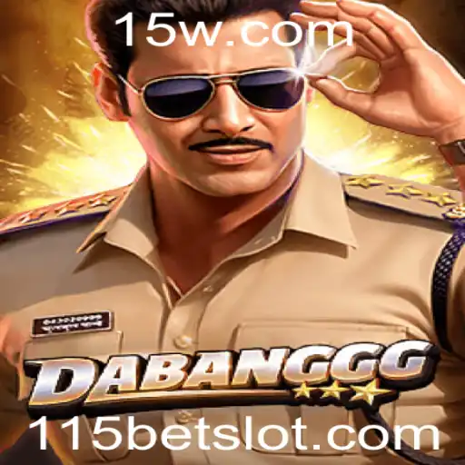 115bet - DABANGGG: Uma Introdução Completa ao Jogo que Está Conquistando o Mundo