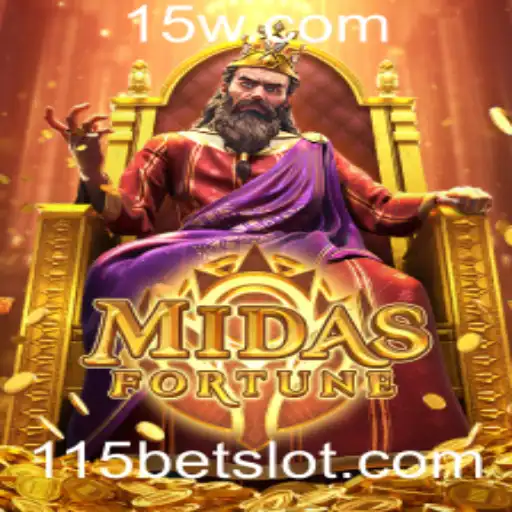 115bet - Descubra o Mundo de Aventuras em MidasFortune com 115bet