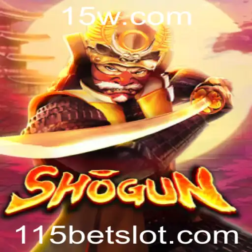 115bet - Explorando o Universo do Jogo Shogun: Estratégias e Regras Emocionantes