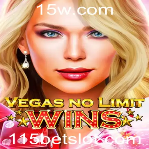 115bet - Explorando o Mundo do VegasNoLimitWins: O Novo Fenômeno dos Jogos